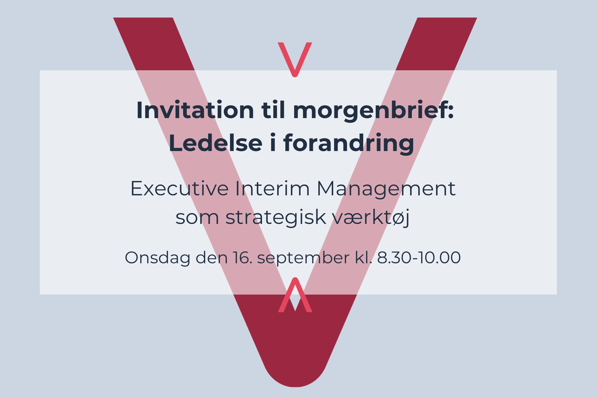 Invitation til morgenbrief: Ledelse i forandring